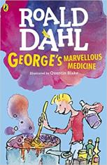 George's Marvellous Medicine.