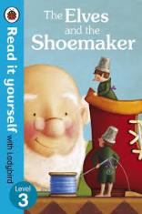 The Elves and the Shoemaker(Read it yourself)Hardcover