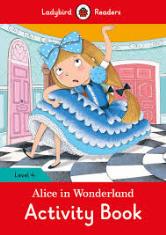 Alice In Wonderland Activity Book Level 4
