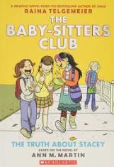 The Truth About Stacey(The Baby-Sitters Club Graphic Novel #2)