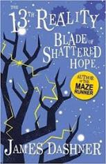 Blade of Shattered Hope (The 13th Reality Series)
