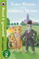 Town Mouse and Country Mouse (Read It Yourself) Hardcover
