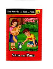 KEY WORDS WITH SAM & PAM 1a SAM & PAM