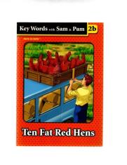 KEY WORDS WITH SAM & PAM 2b TEN FAT RED HENS