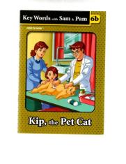 KEY WORDS WITH SAM & PAM 6B KIP, THE PET CAT