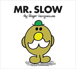 Mr Slow (Mr. Men Classic Library)