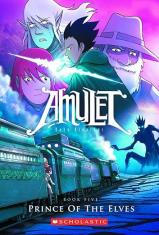 Prince of the Elves: A Graphic Novel (Amulet #5)