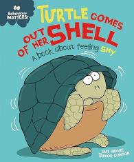 Turtle Comes Out of Her Shell - A book about feeling shy