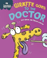Giraffe Goes to the Doctor