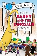 Danny and the Dinosaur in the Big City (I Can Read Level 1)