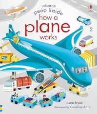 Peep Inside How a Plane Works Board book