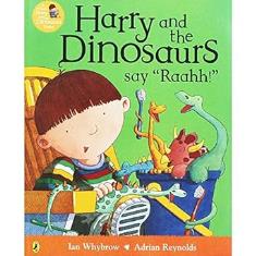 Harry & the Dinosaurs say Raahh!