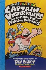 Captain Underpants And The Perilous Plot Of Professor Poopypants (Full Colour)