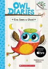 Owl Diaries #2: Eva Sees A Ghost (Branches)