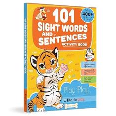 101 Sight Words And Sentence (With 400+ Sentences To Read)