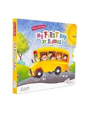 My First Day At School(Push & Pull Board Book)