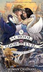 Quests for Glory: Book 4 (The School for Good and Evil)
