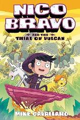 Nico Bravo and the Trial of Vulcan