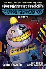 HAPPS: (Five Nights at Freddy's: Tales from the Pizzaplex #2)