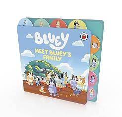 Bluey: Meet Bluey's Family: Tabbed Board Book