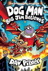 Dog Man: Big Jim Believes