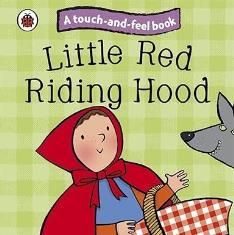 Little Red Riding Hood Touch and Feel