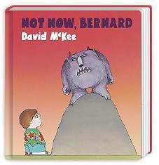 Not Now, Bernard(Board book)