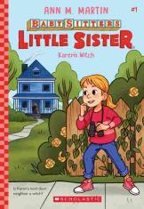 The Baby-Sitters Little Sister #01: Karen's Witch