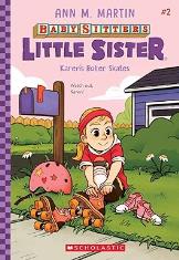 The Baby-Sitters Little Sister #2: NEW-Karen's Roller Skates