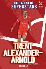 FOOTBALL YOUNG SUPERSTARS-TRENT ALEXANDER ARNOLD