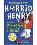Horrid Henry and The football Friend