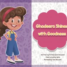 Ghadeera Shines with Goodness