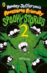 Rowley Jefferson’s Awesome Friendly Spooky Stories 2