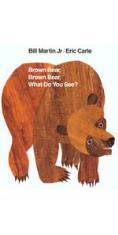Brown Bear, Brown  Bear, What Do You See?