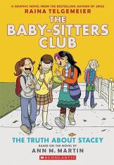 The Truth About Stacey(The Baby-Sitters Club Graphic Novel #2)