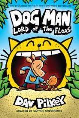 Dog Man: Lord of the Fleas (Book #5)