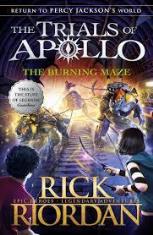 THE TRIALS OF APOLLO - THE BURNING MAZE BOOK 3
