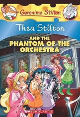Thea Stilton and The Phantom of the Orchestra